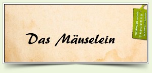 Das Mäuselein