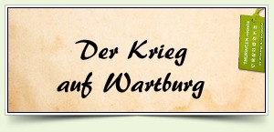 Der Krieg auf Wartburg