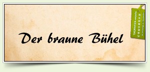 Der braune Bühel