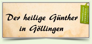Der heilige Günther in Göllingen