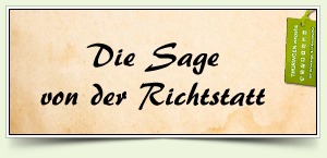 Die Sage von der Richtstatt