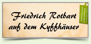 Friedrich Rotbart auf dem Kyffhäuser