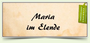 Maria im Elende