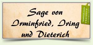 Sage von Irminfried, Iring und Dieterich