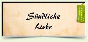 Sündliche Liebe